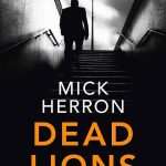 کتاب Dead Lions (شیرهای مرده) نسخه انگلیسی PDF | میک هرون