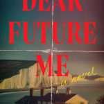 کتاب Dear Future Me (آینده عزیزم) نسخه انگلیسی PDF | دبورا اوکانر