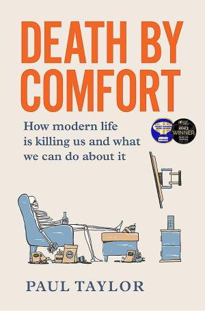کتاب Death by Comfort (مرگ بر اثر آسایش) نسخه انگلیسی PDF | پل تیلور
