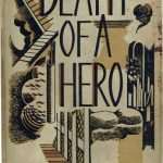 کتاب Death of a Hero (مرگ یک قهرمان) نسخه انگلیسی PDF | جان فلاناگان