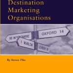 کتاب Destination Marketing Organisations (سازمان‌های بازاریابی مقصد) نسخه انگلیسی PDF | نویسنده Steven Pike