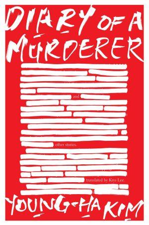 کتاب Diary of a Murderer and Other Stories (خاطرات یک قاتل و داستان‌های دیگر) نسخه انگلیسی PDF | Kim Young-ha