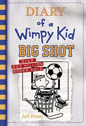 کتاب Diary of a Wimpy Kid: Big Shot (دفترچه خاطرات یک بچه چلمن: شوت بزرگ) نسخه انگلیسی PDF | جف کینی