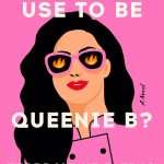 کتاب Didn't You Use to Be Queenie B? (مگر تو قبلاً کوئینی بی نبودی؟) نسخه انگلیسی PDF | تری-لین دفینو