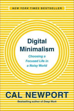 کتاب Digital Minimalism (مینیمالیسم دیجیتال) نسخه انگلیسی PDF | کال نیوپورت
