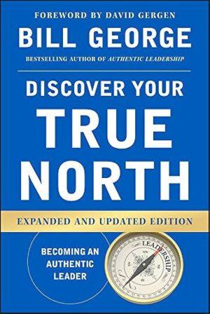 کتاب Discover Your True North (شمال واقعی خود را کشف کنید) نسخه انگلیسی PDF | بیل جورج