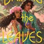 کتاب Divining the Leaves (فال برگ‌ها) نسخه انگلیسی PDF | Shveta Thakrar (شوتا تاکرار)