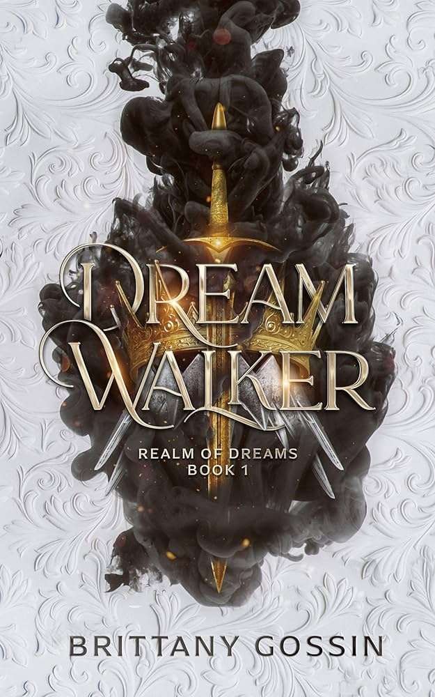 کتاب Dream Walker (رهرو رؤیا) نسخه انگلیسی PDF | Brittany Gossin (بریتنی گاسین) کتاب Dream Walker (رهرو رؤیا) نسخه انگلیسی PDF | Brittany Gossin (بریتنی گاسین)