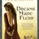 کتاب Dreams Made Flesh (رویاهایی از گوشت) نسخه انگلیسی PDF | Anne Bishop (آن بیشاپ)