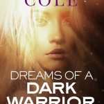 کتاب Dreams of a Dark Warrior (رویاهای یک جنگجوی تاریک) نسخه انگلیسی PDF | کرسلی کول