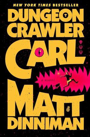 کتاب Dungeon Crawler Carl (کارل، خزنده سیاه‌چال) نسخه انگلیسی PDF | Matt Dinniman