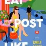 کتاب Eat Post Like (بخور، پست بگذار، لایک بگیر) نسخه انگلیسی PDF | امیلی آردن ولز