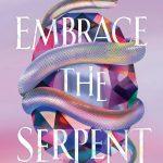 کتاب Embrace the Serpent (مار را در آغوش بگیر) نسخه انگلیسی PDF | سونیا مارا
