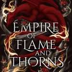 کتاب Empire of Flame and Thorns (امپراتوری شعله و خار) نسخه انگلیسی PDF | Marion Blackwood (ماریون بلکوود)