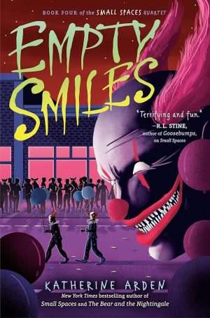 کتاب Empty Smiles (لبخندهای توخالی) نسخه انگلیسی PDF | Katherine Arden (کاترین آردن)