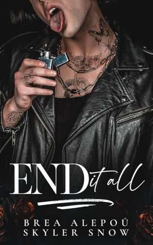 کتاب End It All (به همه‌چیز پایان بده) نسخه انگلیسی PDF | بریا آلپو و اسکایلر اسنو