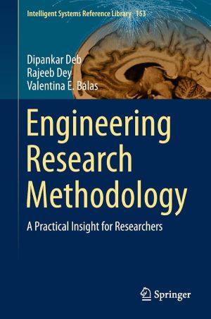 کتاب Engineering Research Methodology: A Practical Insight for Researchers (روش تحقیق مهندسی: نگاهی کاربردی برای پژوهشگران) نسخه انگلیسی PDF