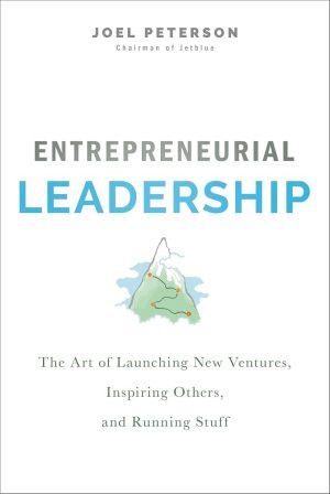 کتاب Entrepreneurial Leadership: The Art of Launching New Ventures (رهبری کارآفرینانه: هنر راه‌اندازی کسب‌وکارهای جدید) نسخه انگلیسی PDF | جوئل پترسون