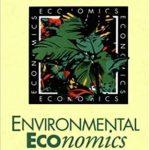 کتاب Environmental Economics (اقتصاد محیط زیست) نسخه انگلیسی PDF | احمد حسین