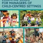 کتاب Essential Skills for Managers of Children... نسخه انگلیسی PDF | نویسنده Emma Isles-Buck and Shelly Newstead