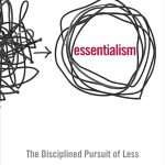 کتاب Essentialism: The Disciplined Pursuit of Less (اصل‌گرایی: جستجوی منظم برای کمتر) نسخه انگلیسی PDF | گرگ مک‌کیون