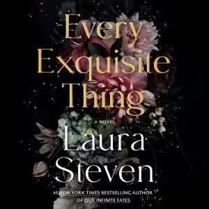 کتاب Every Exquisite Thing (هر چیز نفیس) نسخه انگلیسی PDF | Laura Steven (لورا استیون)