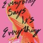 کتاب Everybody Says It's Everything (همه می‌گویند این همه چیز است) نسخه انگلیسی PDF | Xhenet Aliu (ژنت آلیو)