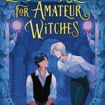 کتاب Extraordinary Quests for Amateur Witches (ماجراجویی‌های خارق‌العاده برای جادوگران مبتدی) نسخه انگلیسی PDF | کیلا کاتینگهام