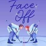کتاب Face Off: A Spicy Rivals to Lovers Hockey Romance (رویارویی؛ عاشقانه هاکی از رقیب تا معشوق) نسخه انگلیسی PDF | D. C. Stars (دی. سی. استارز)
