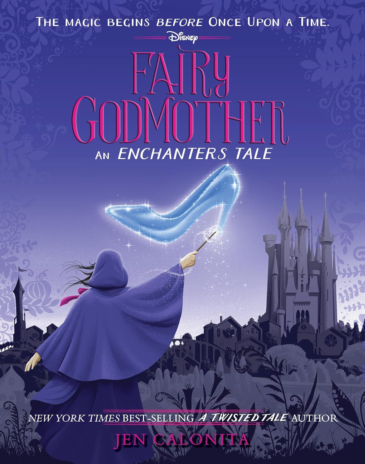 کتاب Fairy Godmother (مادرخوانده پری) نسخه انگلیسی PDF | Jen Calonita کتاب Fairy Godmother (مادرخوانده پری) نسخه انگلیسی PDF | Jen Calonita