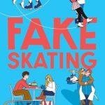 کتاب Fake Skating (اسکیت نمایشی) نسخه انگلیسی PDF | لین پینتر