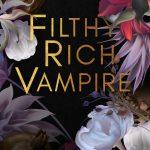 کتاب Filthy Rich Vampire (خون‌آشام فوق‌العاده ثروتمند) نسخه انگلیسی PDF | Geneva Lee