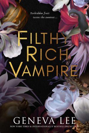 کتاب Filthy Rich Vampire (خون‌آشام فوق‌العاده ثروتمند) نسخه انگلیسی PDF | Geneva Lee