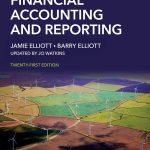 کتاب Financial Accounting and Reporting (حسابداری و گزارشگری مالی) نسخه انگلیسی PDF | بری الیوت و جیمی الیوت