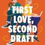 کتاب First Love, Second Draft (عشق اول، پیش‌نویس دوم) نسخه انگلیسی PDF | بکا کینزر