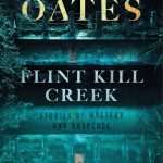 کتاب Flint Kill Creek (فلینت کیل کریک) نسخه انگلیسی PDF | جویس کارول اوتس