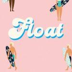 کتاب Float (شناور) نسخه انگلیسی PDF | کیت مارچنت