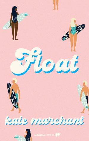 کتاب Float (شناور) نسخه انگلیسی PDF | کیت مارچنت