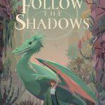 کتاب Follow the Shadows (سایه‌ها را دنبال کن) نسخه انگلیسی PDF | رزمری دریسدل