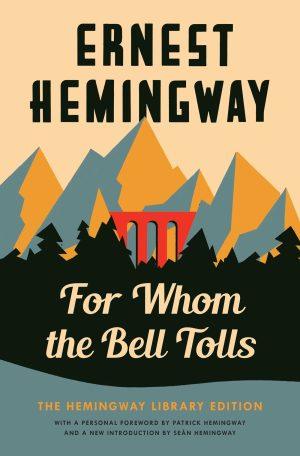 کتاب For Whom the Bell Tolls (زنگ‌ها برای که به صدا درمی‌آیند) نسخه انگلیسی PDF | Ernest Hemingway