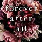 کتاب Forever After All (برای همیشه، پس از همه چیز) نسخه انگلیسی PDF | Catharina Maura (کاترینا مائورا)