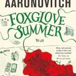 کتاب Foxglove Summer (تابستان گل انگشتانه) نسخه انگلیسی PDF | بن آرونوویچ