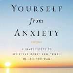 کتاب Free Yourself From Anxiety (خودت را از اضطراب رها کن) نسخه انگلیسی PDF | تام مک‌دونا
