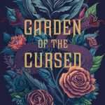 کتاب Garden of the Cursed (باغ نفرین‌شدگان) نسخه انگلیسی PDF | Katy Rose Pool (کتی رز پول)
