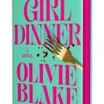 کتاب Girl Dinner: A Novel (شام دخترانه) نسخه انگلیسی PDF | اولیوی بلیک
