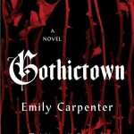 کتاب Gothictown (شهر گوتیک) نسخه انگلیسی PDF | امیلی کارپنتر