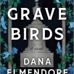 کتاب Grave Birds (پرندگان گورستان) نسخه انگلیسی PDF | دانا المندورف