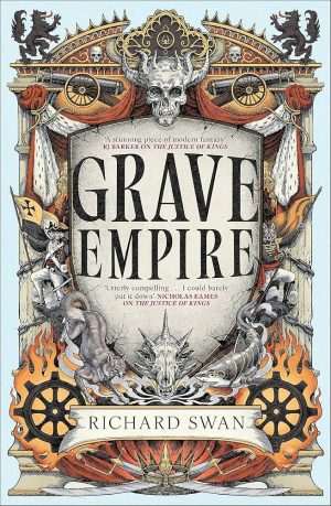 کتاب Grave Empire (امپراتوری گورها) نسخه انگلیسی PDF | Richard Swan (ریچارد سوان)