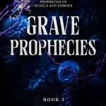 کتاب Grave Prophecies (پیشگویی‌های گور) نسخه انگلیسی PDF | Cassandra Aston (کاساندرا استون)