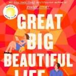 کتاب Great Big Beautiful Life (زندگی بزرگ و زیبای شگفت‌انگیز) نسخه انگلیسی PDF | امیلی هنری